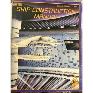 Star Trek RPG Ship Construction Manual Second Edition FASA 1985 ISBN 0931787149